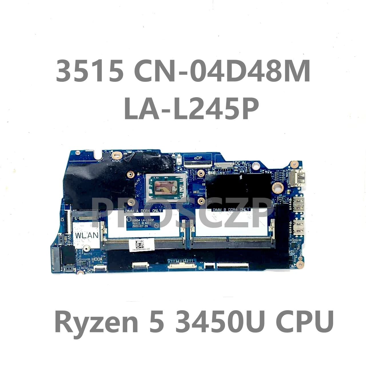 CN-04D48M 04D48M CN-0PY51M 0PY51M LA-L245P Mainboard FOR DELL 15 3515 Laptop Motherboard With R5 3450U/R5 3500U CPU 100% Test OK