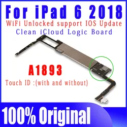 Original A1893 Wifi Version NO ID Account Logic Boards For IPad 2018 9.7 Inch 6th Motherboard With IOS System