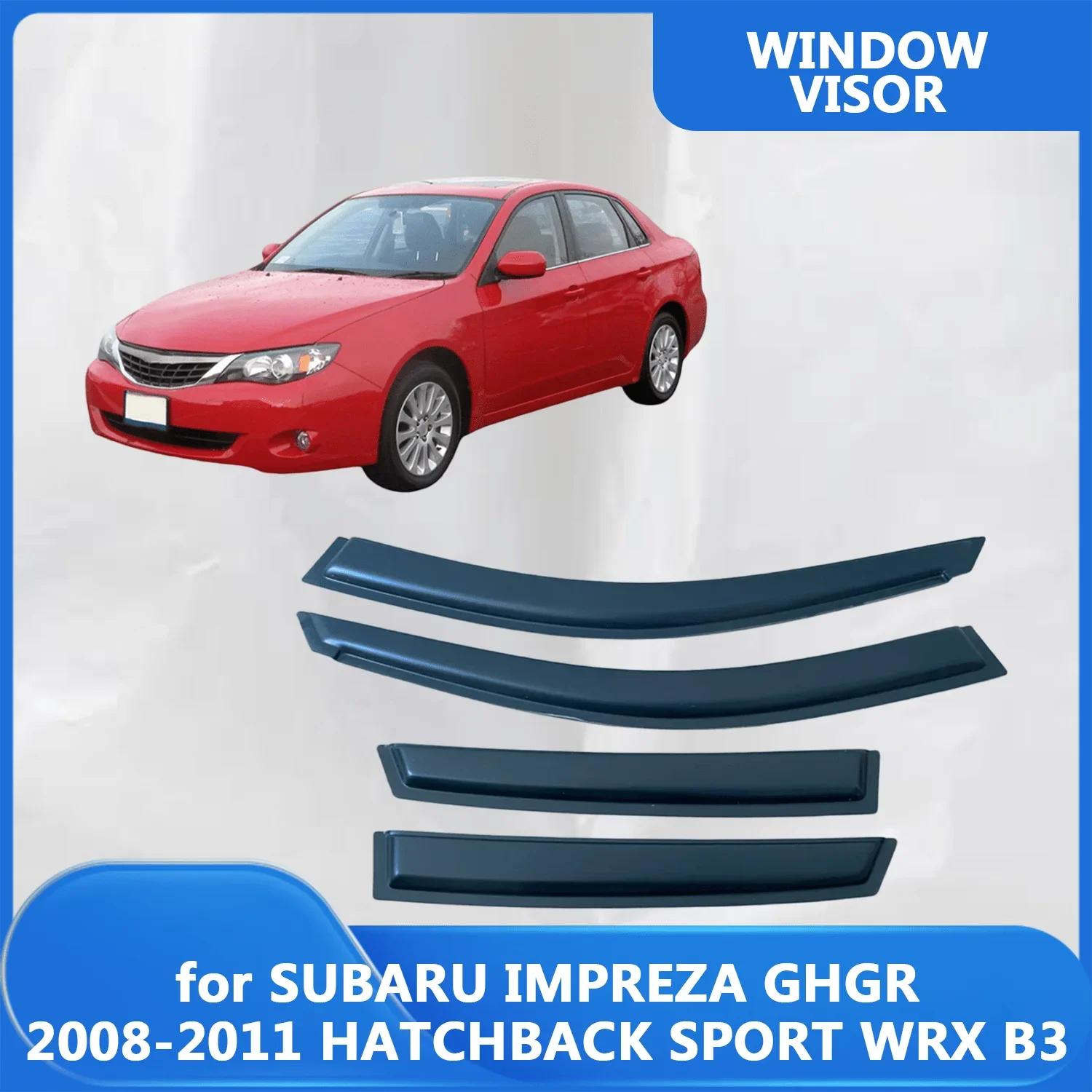 

Window Visor for SUBARU IMPREZA GEGV 2008 2009 2010 2011 SEDAN WRX B3 Wind Deflectors Rain Guards Door Visor Vent