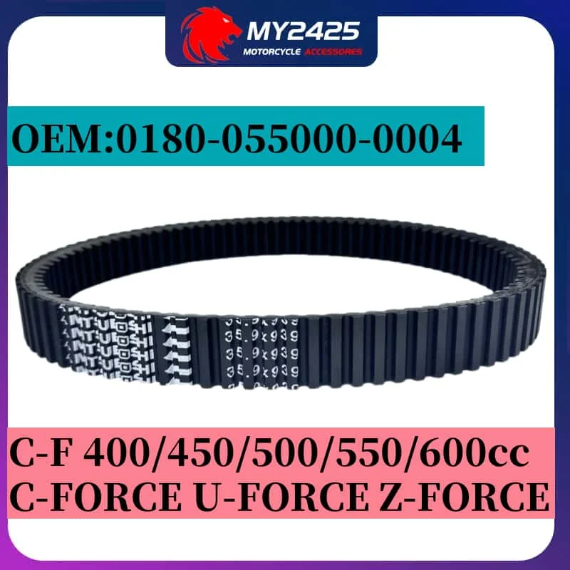 

MY2425 Drive Belt for CFMoto 0180055000 35.9*939 ATV UTV CFORCE CF450 500 550 600 X5 X6 Z6-EX 520L Drive belt