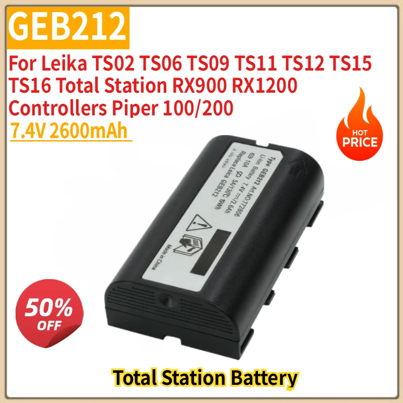 

Brand-New High Quality 7.4V 2600mAh GEB212 Battery for Leika TS11 TS12 TS02 TS06 TS09 TS15 TS16 Total Station