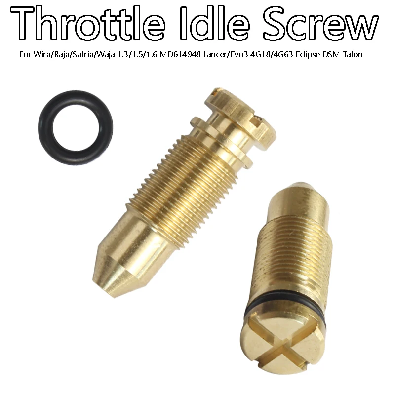 Throttle Idle Screw Proton With O-ring ForWira/Raja/Satria/Waja 1.3/1.5/1.6  MD614948 Lancer/Evo3  4G18/4G63 Eclipse DSM Talon