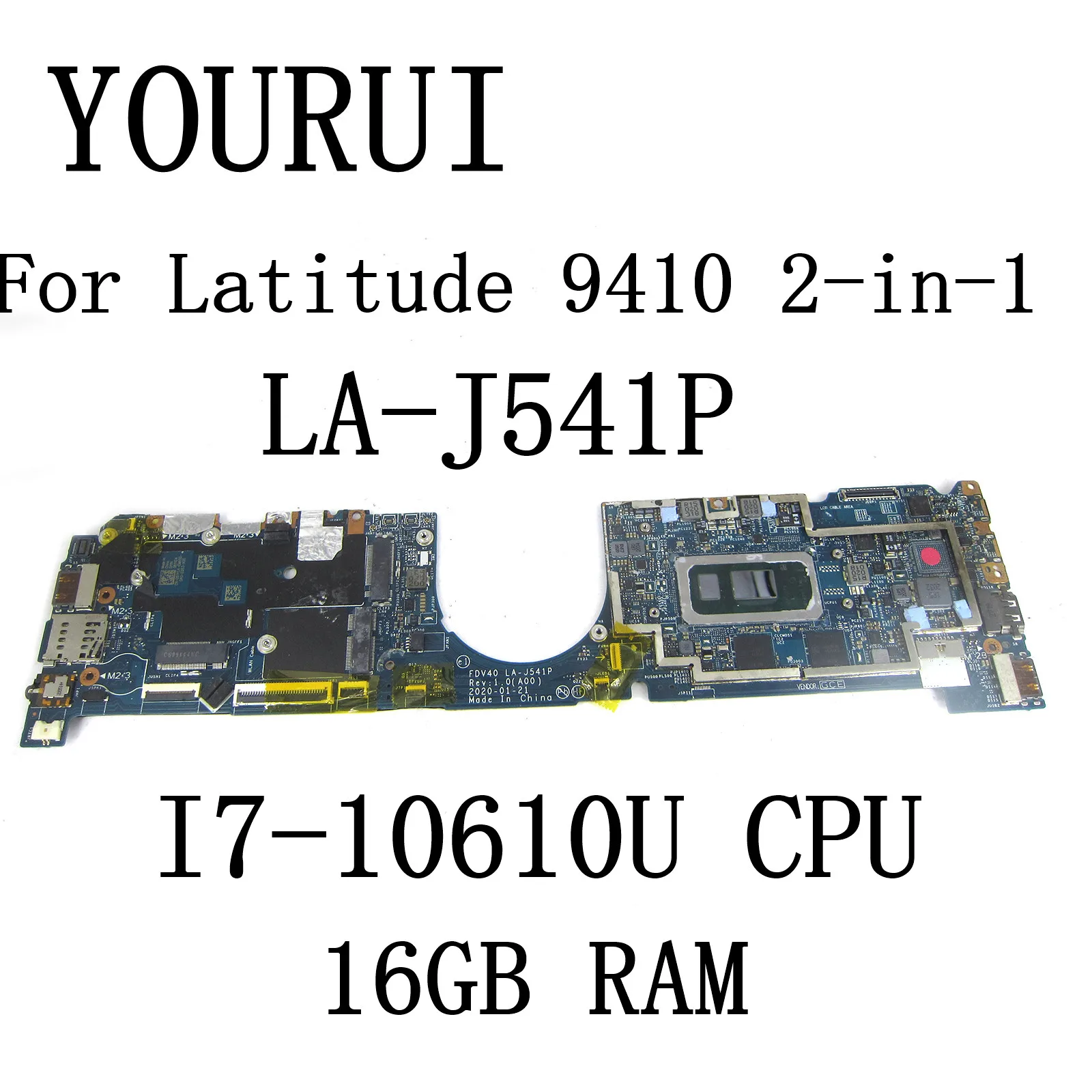 

LA-J541P FOR dell Latitude 14" 9410 2-in-1 Laptop Notebook Motherboard with I7-10610U CPU and 16GB RAM CN-081YC4 Mainboard