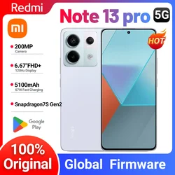 Global ROM Xiaomi Redmi Note 13 Pro 5G 128GB/256GB/512GB Snapdragon 7s Gen 2 6.67 ” Screen 200MP+16MP Camera 5100mAh Battery 67W