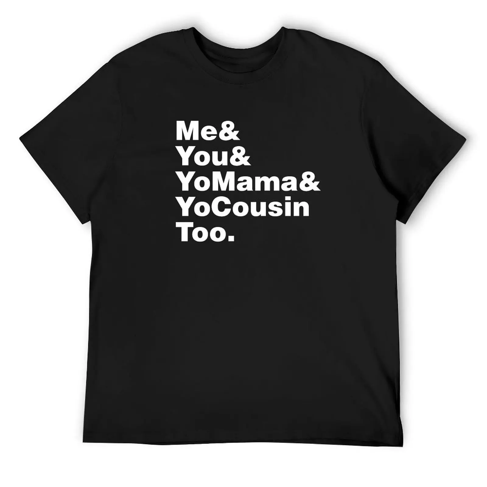 Yo' Mama Helvetica List Shirt T-Shirt blacks man t shirt mens t shirts pack