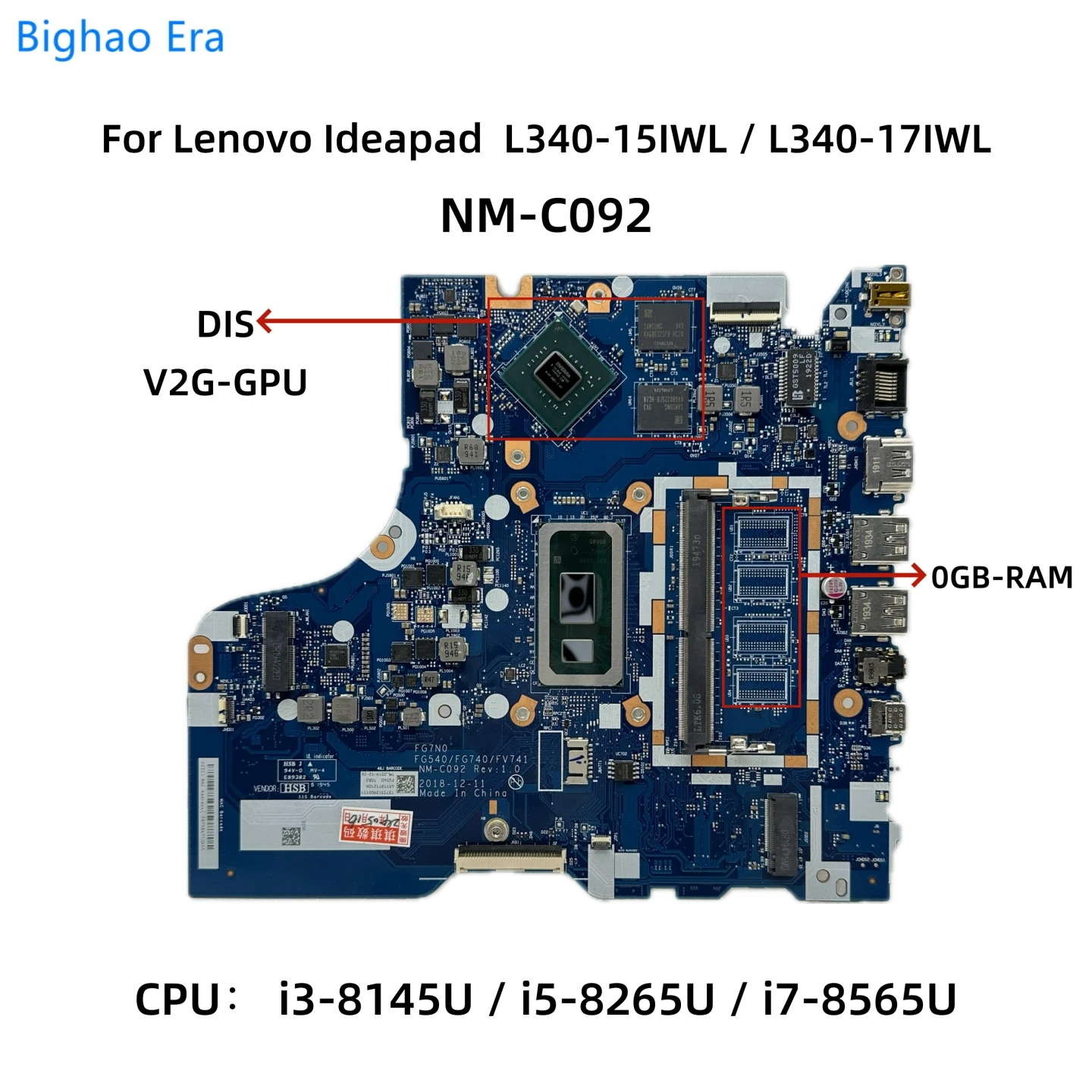 

NM-C092 For Lenovo Ideapad L340-15IWL L340-17IWL Laptop Motherboard With i3-8145U i5-8265U i7-8565U CPU V2G-GPU DDR4 100% Tested