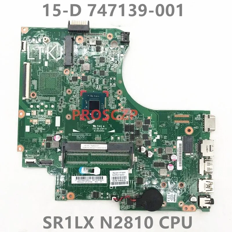 

747139-501 747139-001 747139-601 Mainboard For HP 15-D 250 G2 Laptop Motherboard With SR1LX N2810 CPU HM76 DDR3 100% Full Tested