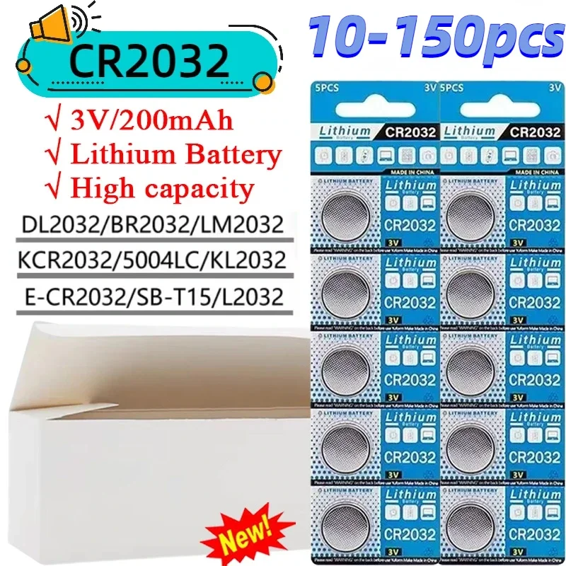 New CR2032 200mAh CR 2032 DL2032 ECR2032 3V Lithium Battery for Watch Toy Calculator Car Key Remote Control Button Coin Cells