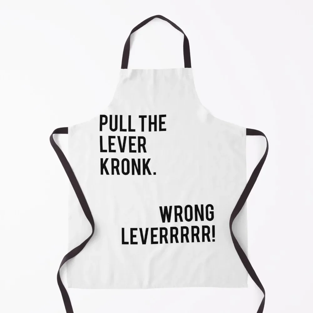 

Pull the Lever Kronk Apron Things For Home And Kitchen for kitchen useful Apron