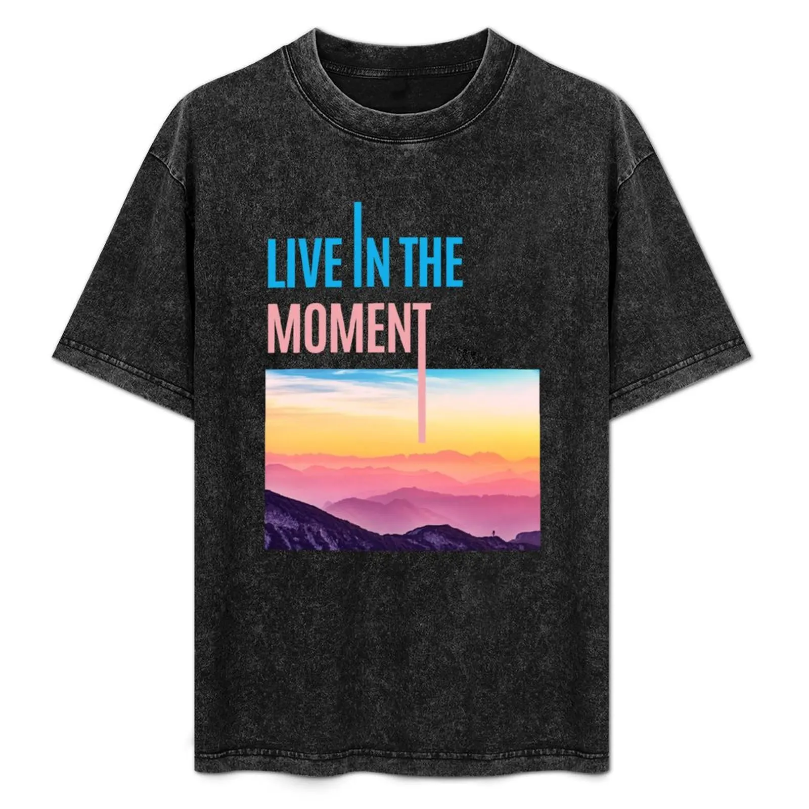 

live in the moment T-Shirt t shirts for man cotton funny funny t shirts cotton t shirts with prints shirt custom print T-Shirt
