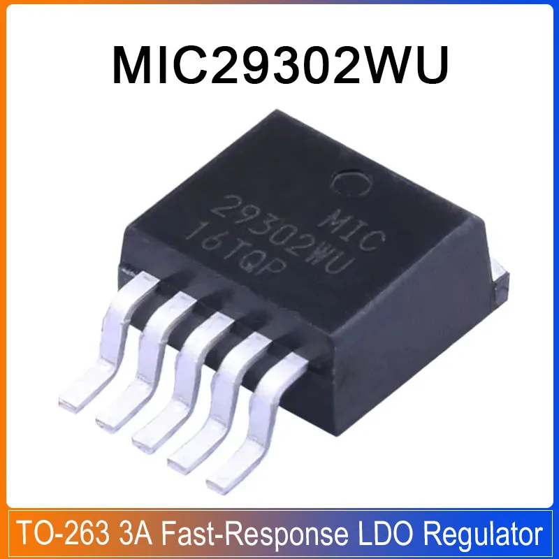 5PCS MIC29302WU TO-263 MIC 29302WU 3A Fast-Response LDO Regulator