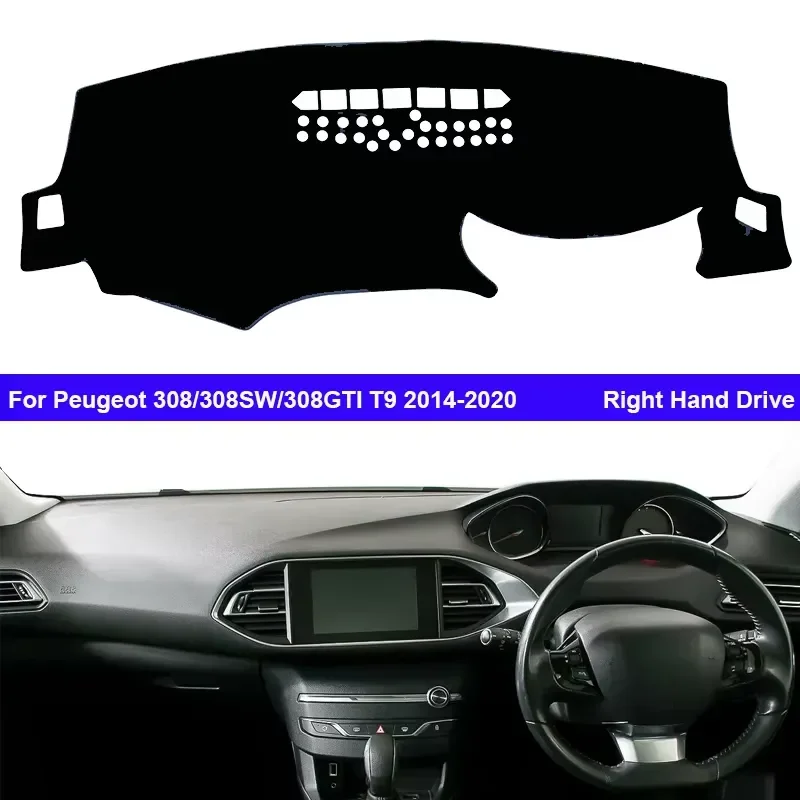 For Peugeot 308 308SW 308GTI T9 2014-2020 Dashboard Cover Mat Sun Shade Protector Anti Slip Carpet Cushion Auto Interior
