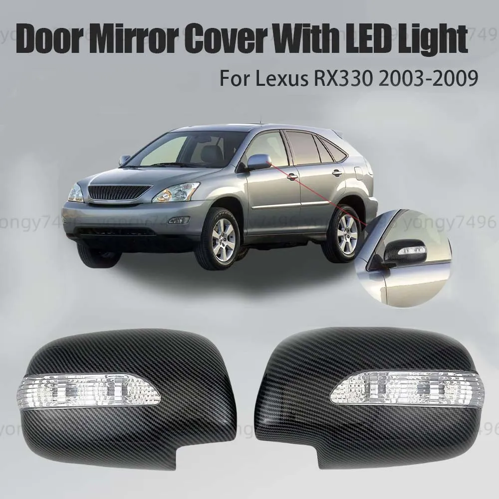

Glossy Black Carbon Fiber Door Mirror Cover With LED Light For Lexus RX330 2003 - 2009 Car upgrade Accessories