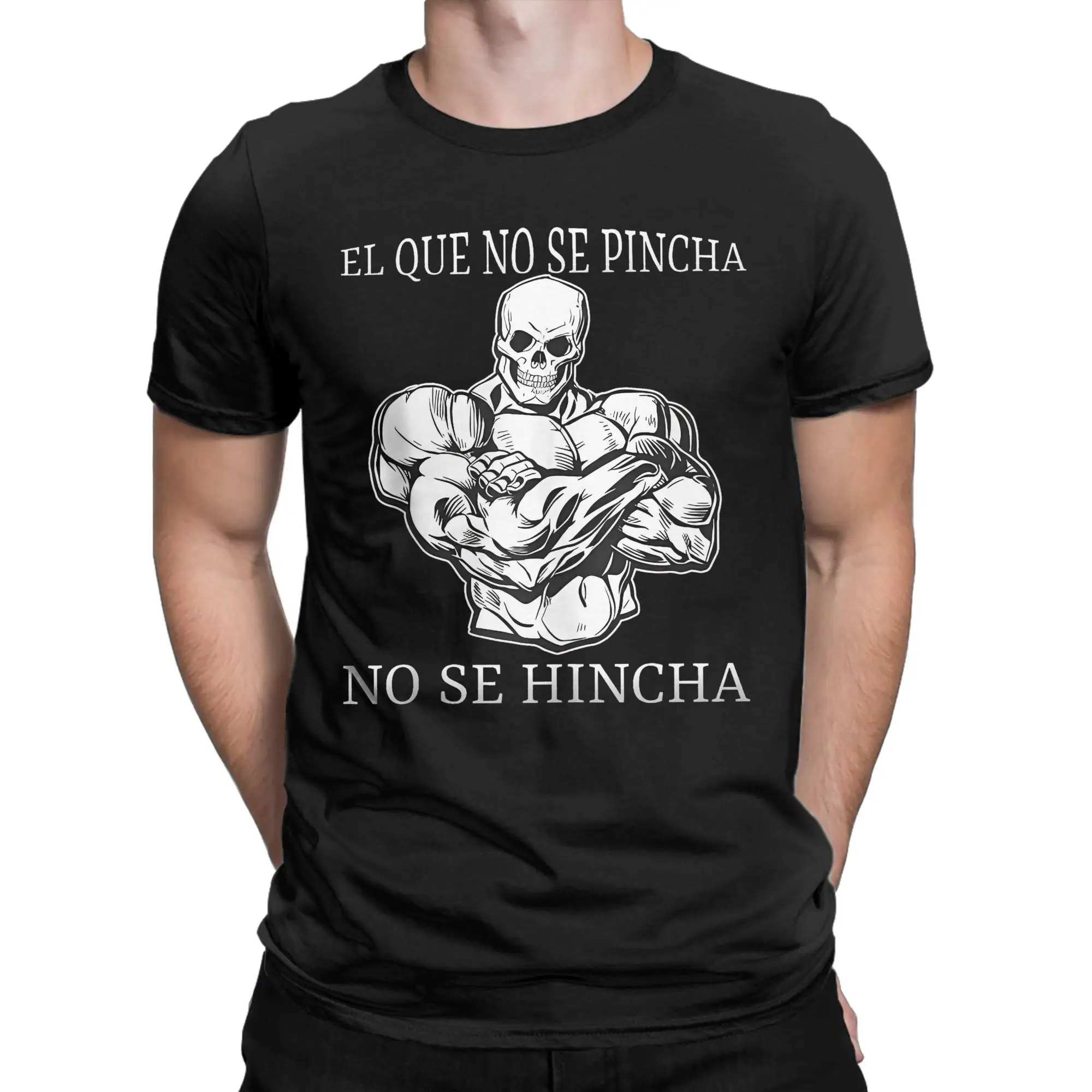 calacas chidas gym T Shirts for Men Cotton Novelty T-Shirt El que no se pincha no se hincha Tee Shirt Short Sleeve Clothing