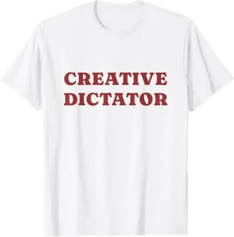 Kreativer Diktator Kreativer Chef Sarkastisches Humor-Zitat Herren Damen T-Shirt Y2k Persönlichkeit Arbeitsplatz-Sprücher T-Shirt Weiches Baumwoll-T-Shirt – Detail 7