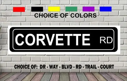 Corvette Dr Car Street Sign 4 x 18