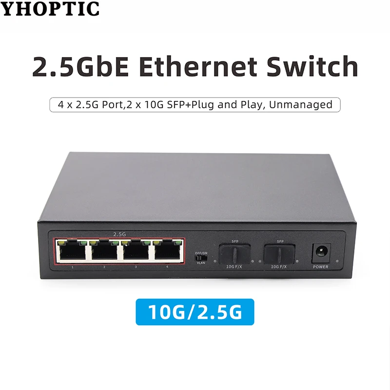 2.5 Gigabit Switch 4 Port 2.5G VLAN +2 Port 10G SFP Ethernet Network Switch with 1*10G SFP Port for IP Camera/CCTV Securi