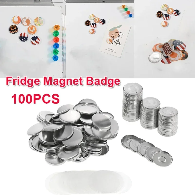 100pcs 25mm 32mm 44mm 58mm Magnet Fridge Button Making Parts DIY Refrigerator Button Badge Maker Machine Accessories Supplies