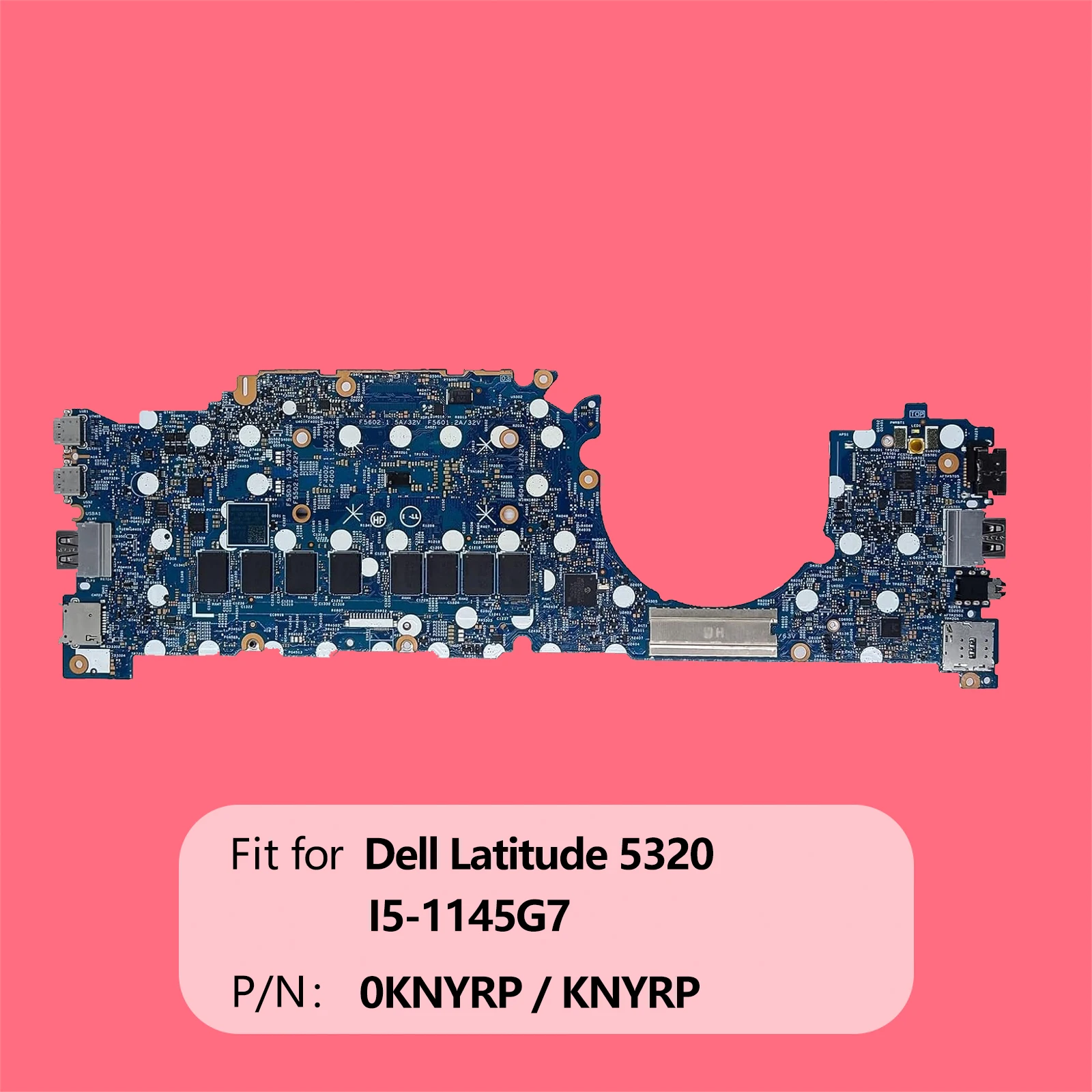 FOR Dell Latitude 5320 Motherboard South Peak 13 IOL 19817-1 System Board I5-1145G7 Processor 16GB RAM 0KNYRP KNYRP