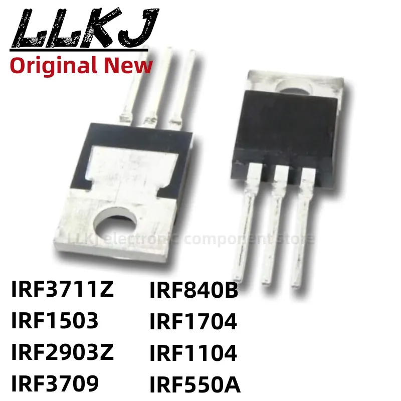 1pcs  IRF3711Z IRF1503  IRF2903Z IRF3709 IRF840B IRF1704 IRF1104 IRF550A TO-220 MOS FET