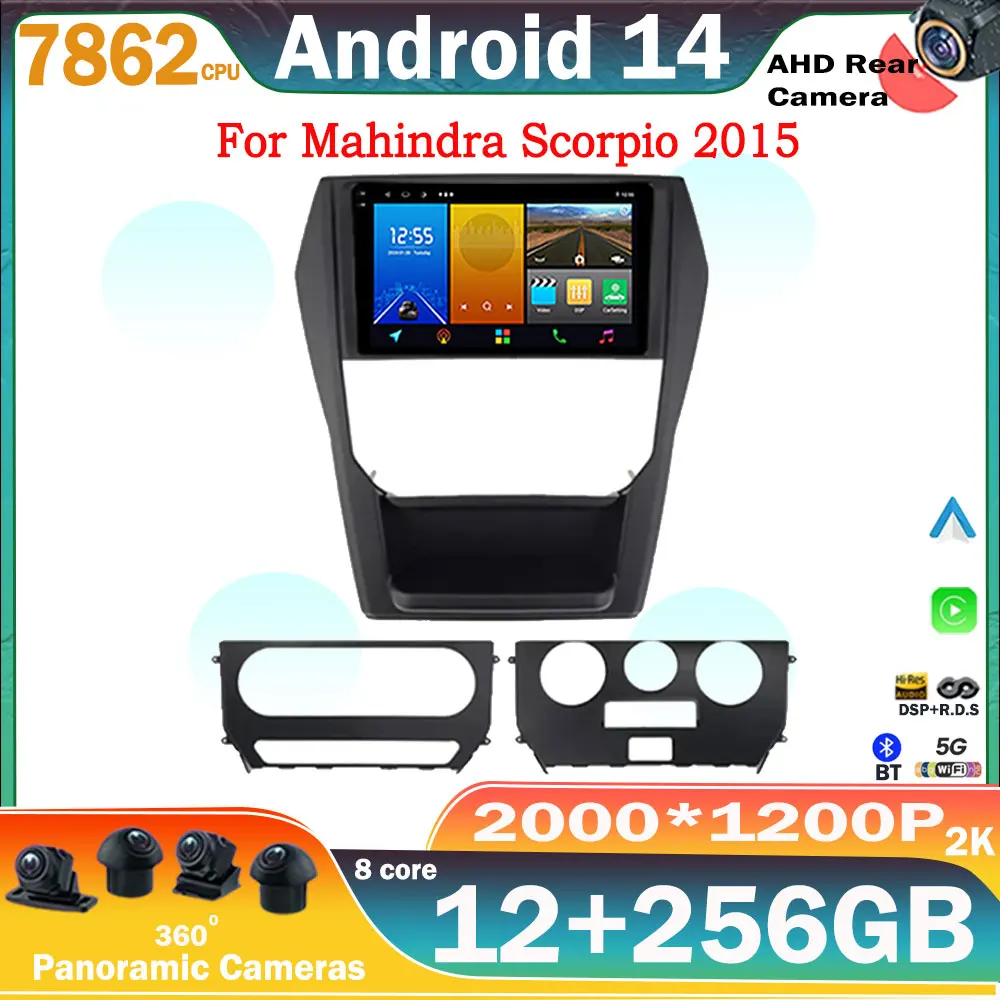 Android 14 For Mahindra Scorpio 2015 Stereo Multimedia Head Unit GPS BT Carplay Android Auto 2DIN Car Radio Player 4G 2K DVD