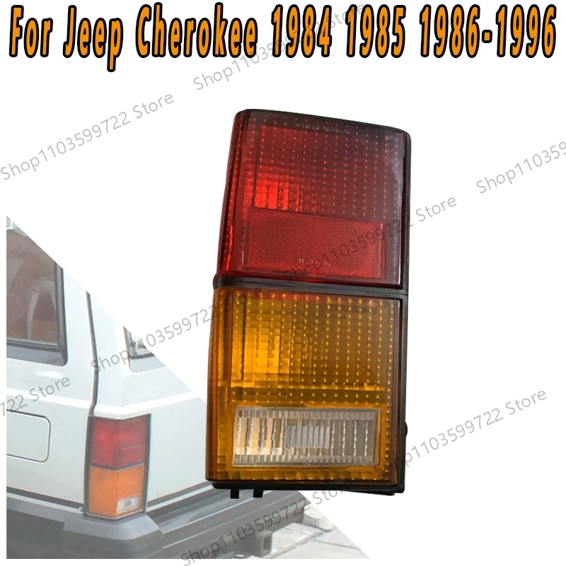 

Автомобильный задний фонарь без лампы для Jeep Cherokee 1984 1985 1986 1987 1988 1989-1996, фонарь заднего хода, стоп-сигнал, поворотный мигающий свет