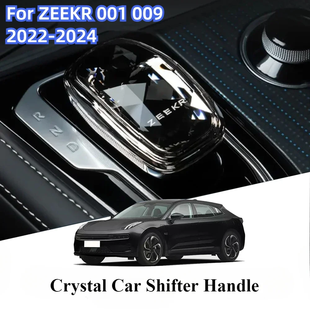 

Fit For ZEEKR 001 ZEEKR 009 2022-2024 Crystal Car Gear Shift Knob Cover Gears Handle Shifter Modified Interior Accessories