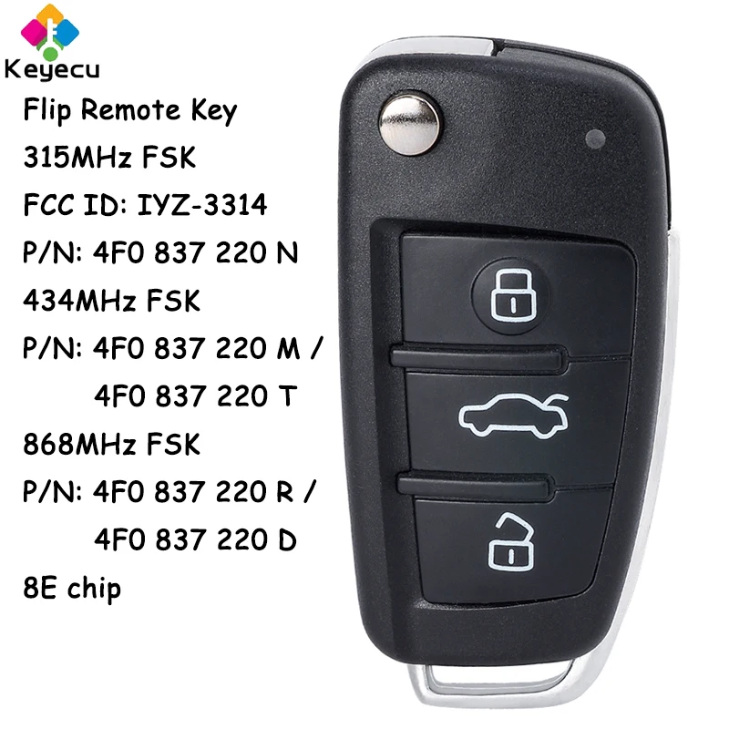 KEYECU 4F0 837 220 N/ M/ T/ R/ D FCC ID: IYZ 3314 Flip Remote Control Car Key With 3 Button 8E Chip - Fob for Audi A6 Q7 S6