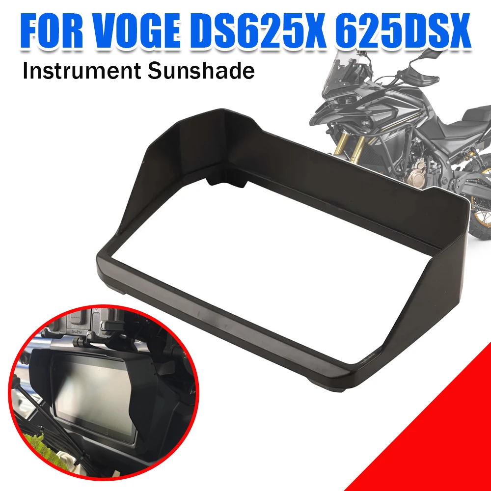 For Loncin Voge DS625X DSX 625 DSX Motorcycle Accessories Sun Visor Cover Instrument Screen Sunshade Guard Protection Dashboard