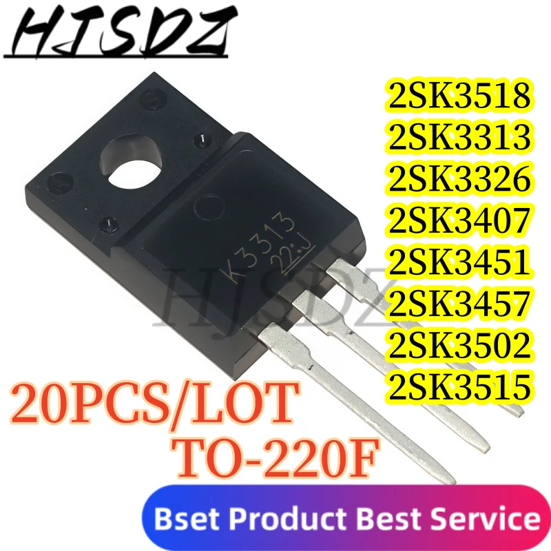100% Quality【20PCS/LOT】2SK3457 2SK3502 2SK3515 N-channel field-effect 2SK3518 2SK3313 2SK3326 2SK3407 2SK3451 TO-220F