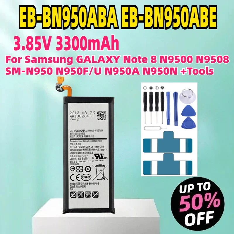 

EB-BN950ABA EB-BN950ABE 3.85V 3300mAh Battery For Samsung GALAXY Note 8 N9500 N9508 SM-N950 N950F/U N950A N950N +Tools