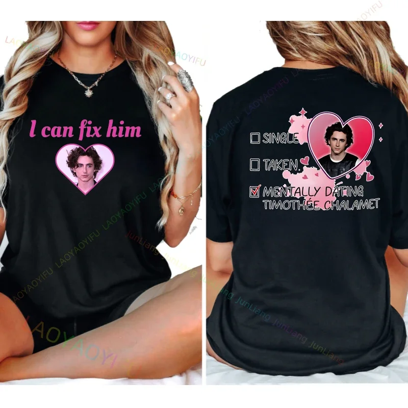 

Я могу исправить его Timothee Chalamet I Love My Boyfriend Графические футболки 80-х годов Футболка с подарком на день рождения 100% хлопок Y2k Одежда