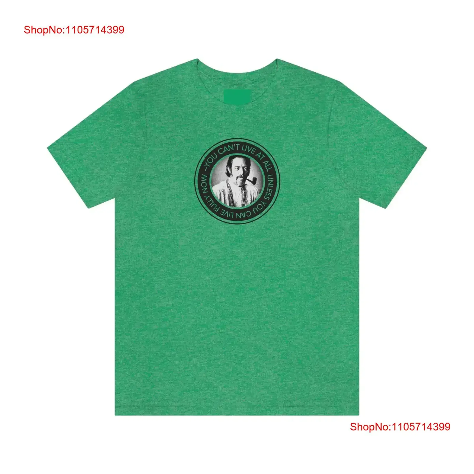 Alan Watts Live Fully Now T Shirt vintage Washed streetwear Casual Top For Everyday Wear designer clothes Unisex Stylish Soft
