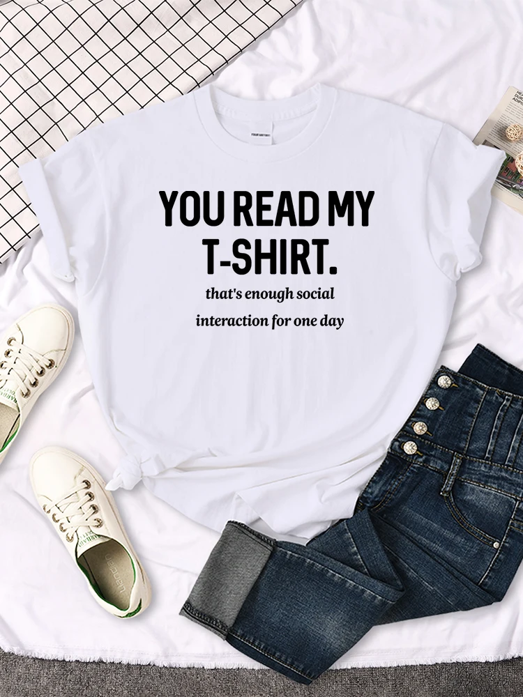 You Read My T-Shirt T-Shirt Round Neck Creativity Tee Shirts Casual Essential T-Shirts Fashion Trend Comfortablewomen Tshirts