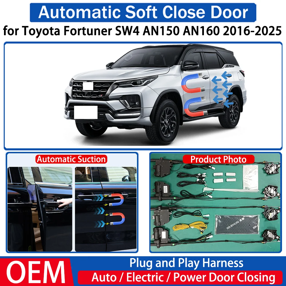 

for Toyota Fortuner SW4 AN150 AN160 2016-2025 Car OEM Automatic Soft Close Door Electric Suction Kit Auto Power Closing System