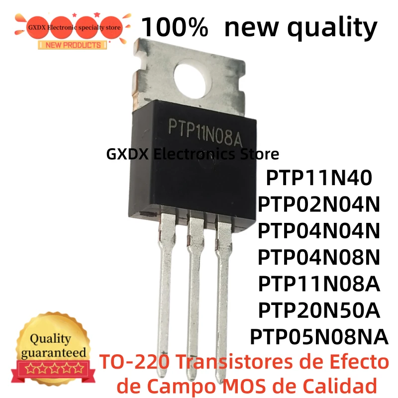 10-20Pcs PTP11N40 PTP02N04N PTP04N04N PTP04N08N PTP11N08A PTP20N50A PTP05N08NA Quality MOS Field Effect Transistors