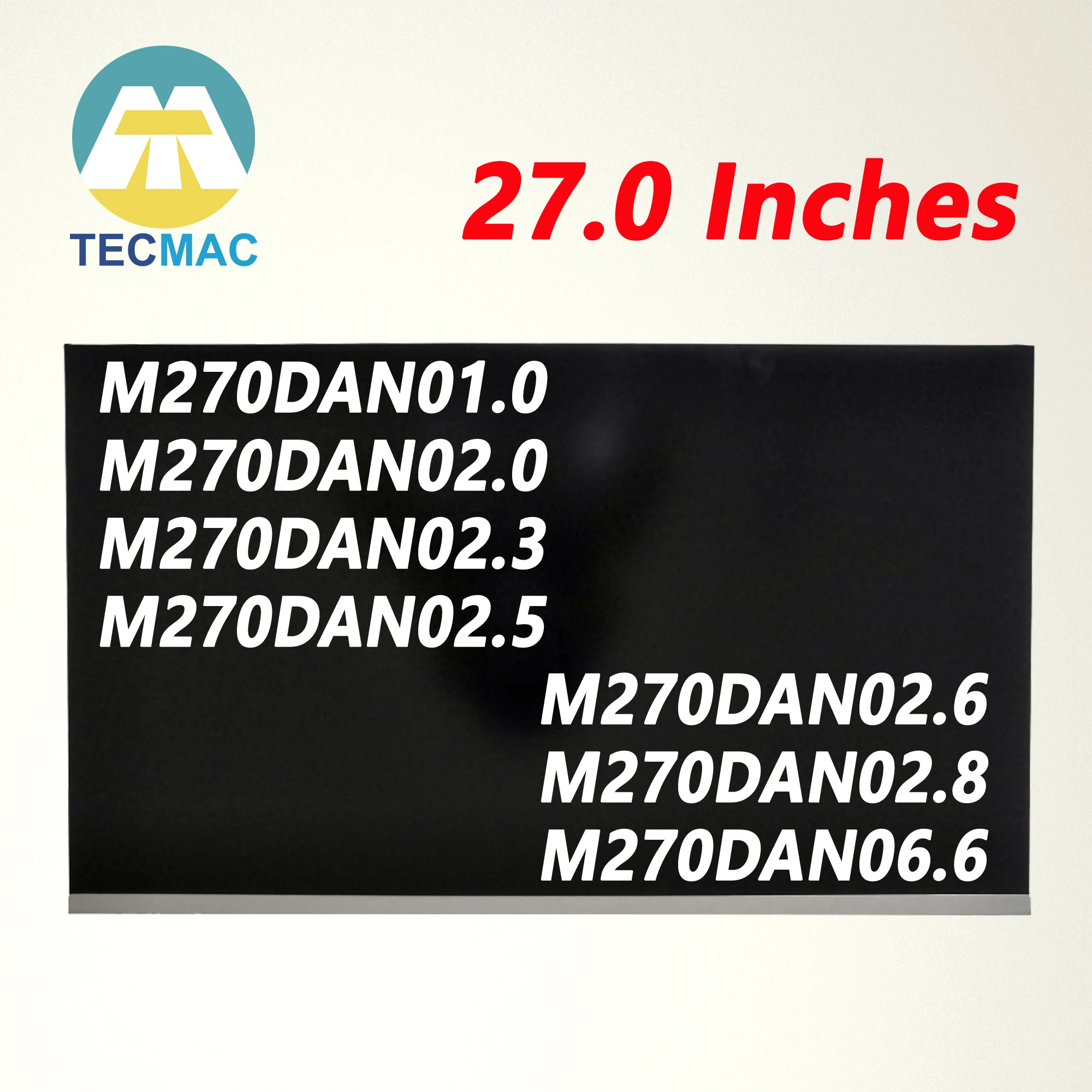 Oryginalny nowy 27 ekran M270DAN01.0 M270DAN02.0 M270DAN02.3 M270DAN02.5 M270DAN02.6 M270DAN02.8 M270DAN06.6 Panel wyświetlacza LCD