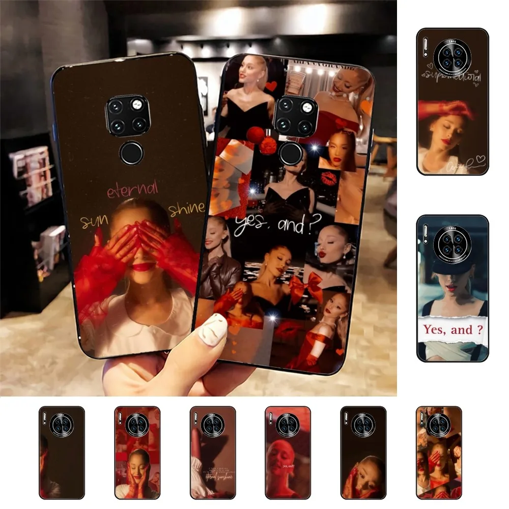 A- Ariana G-Grande Yes And Phone Case For Huawei Mate 10 20 30 40 50 Lite Pro Nova 3 3i 5 6 SE 7 Pro 7SE