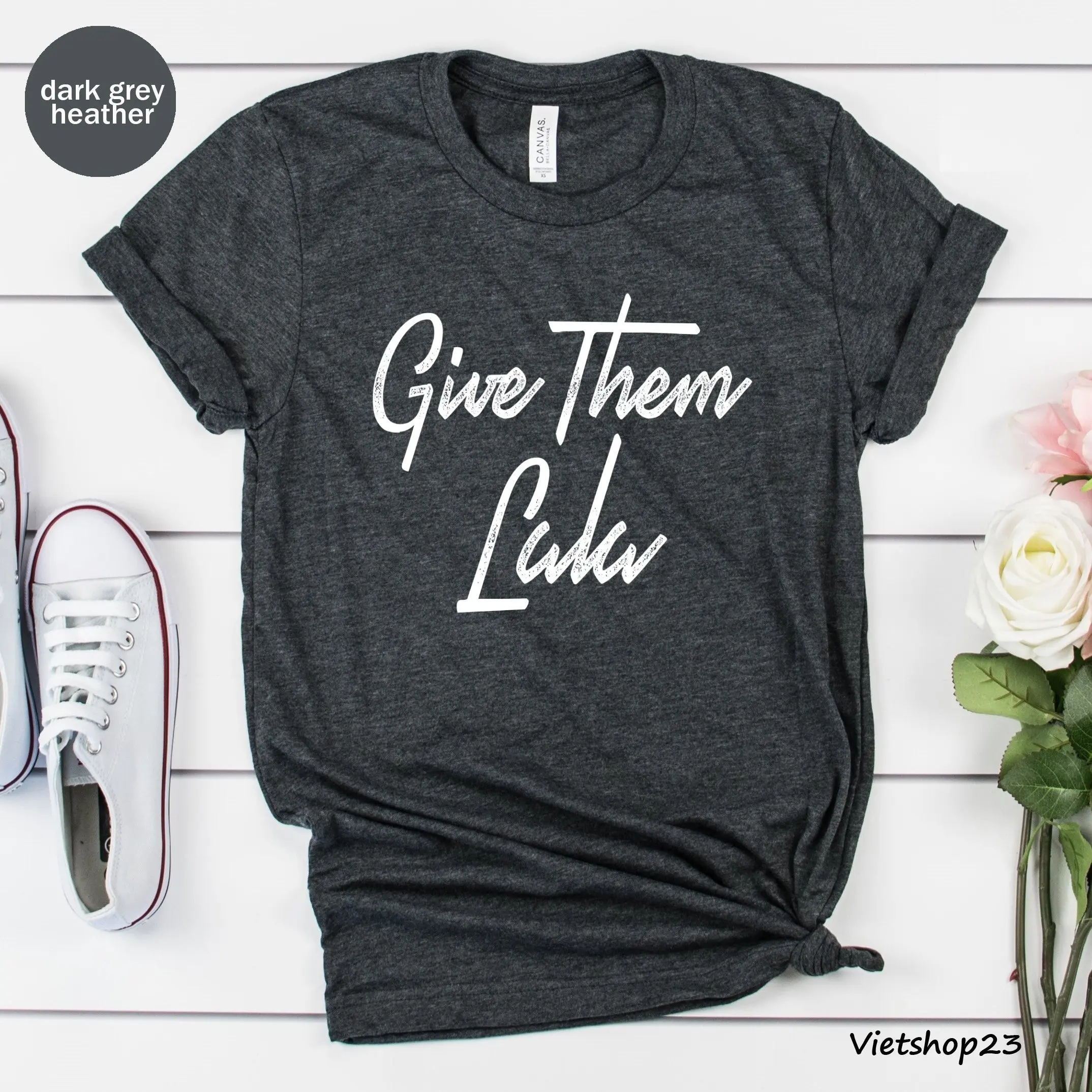 Give Them Lala T Shirt Kent Vanderpump Rules Sassy Girl Power