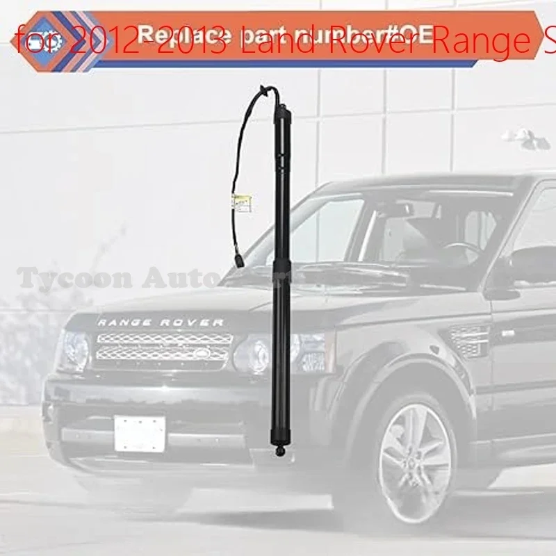 

Model New 1pcs LR051443-01 LR062078 Left-right Universal Electric Tailgate Support Rod for Range Rover Sport L320 2010-2013