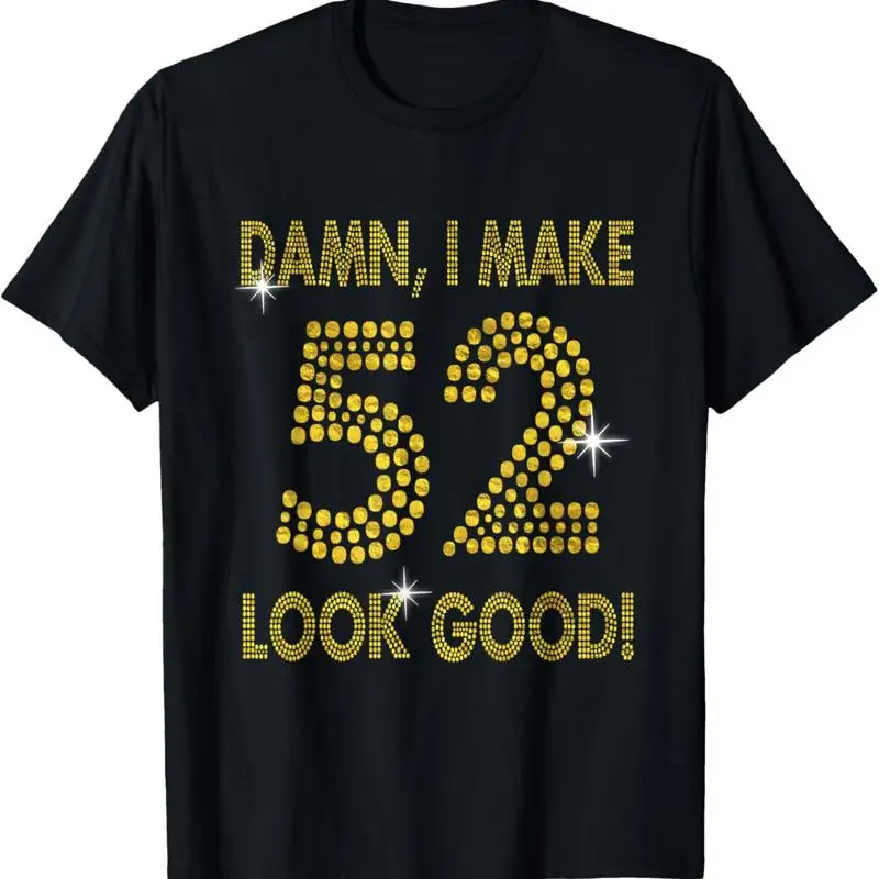 Damn I Make 52 Yrs … - image