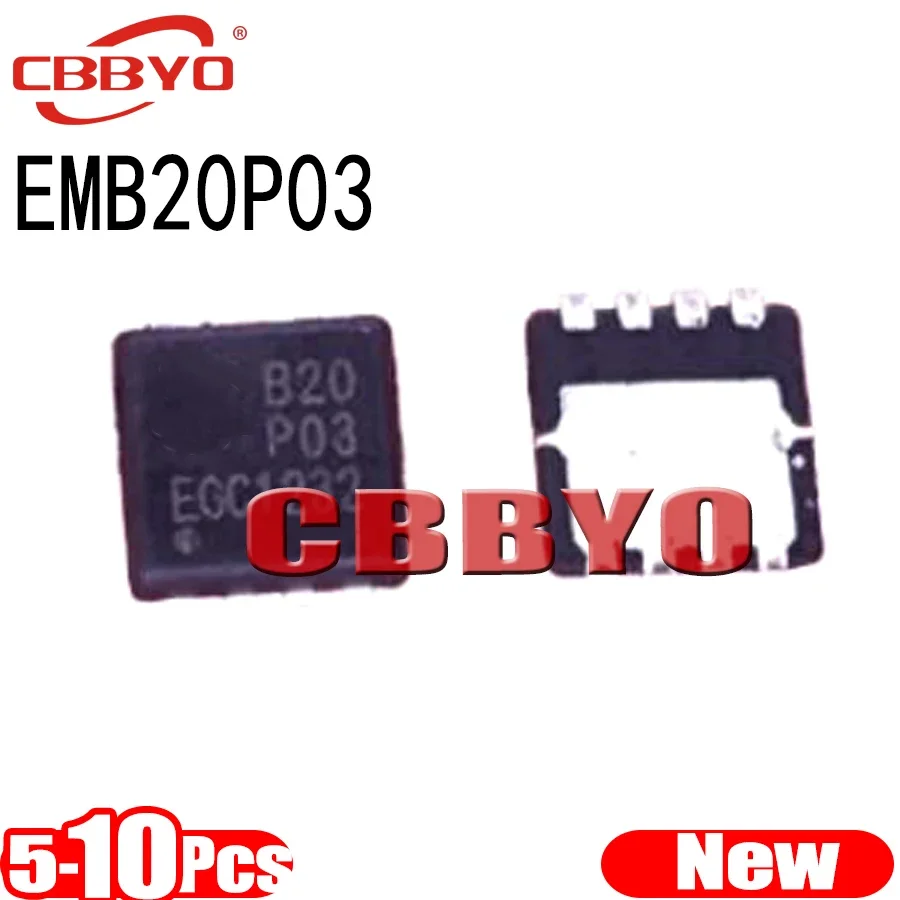 (5-10piece) 100% New B20P03 EMB20P03 EMB20P03V QFN-8 Chipset