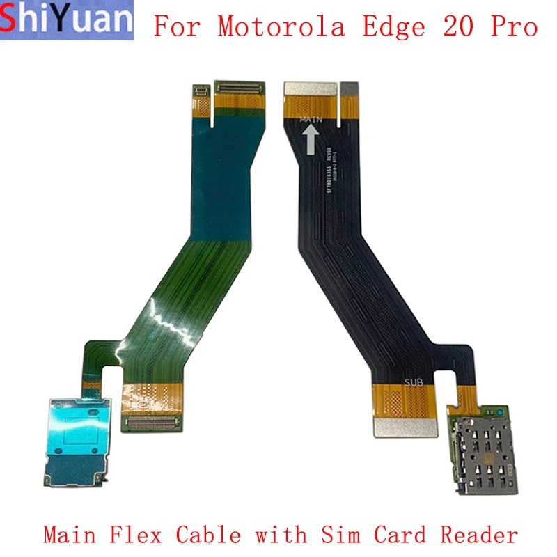 Motherboard Main Board Flex Cable For Motorola Moto Edge 20 Pro Main Flex Cable with Sim Card Reader Replacement Parts