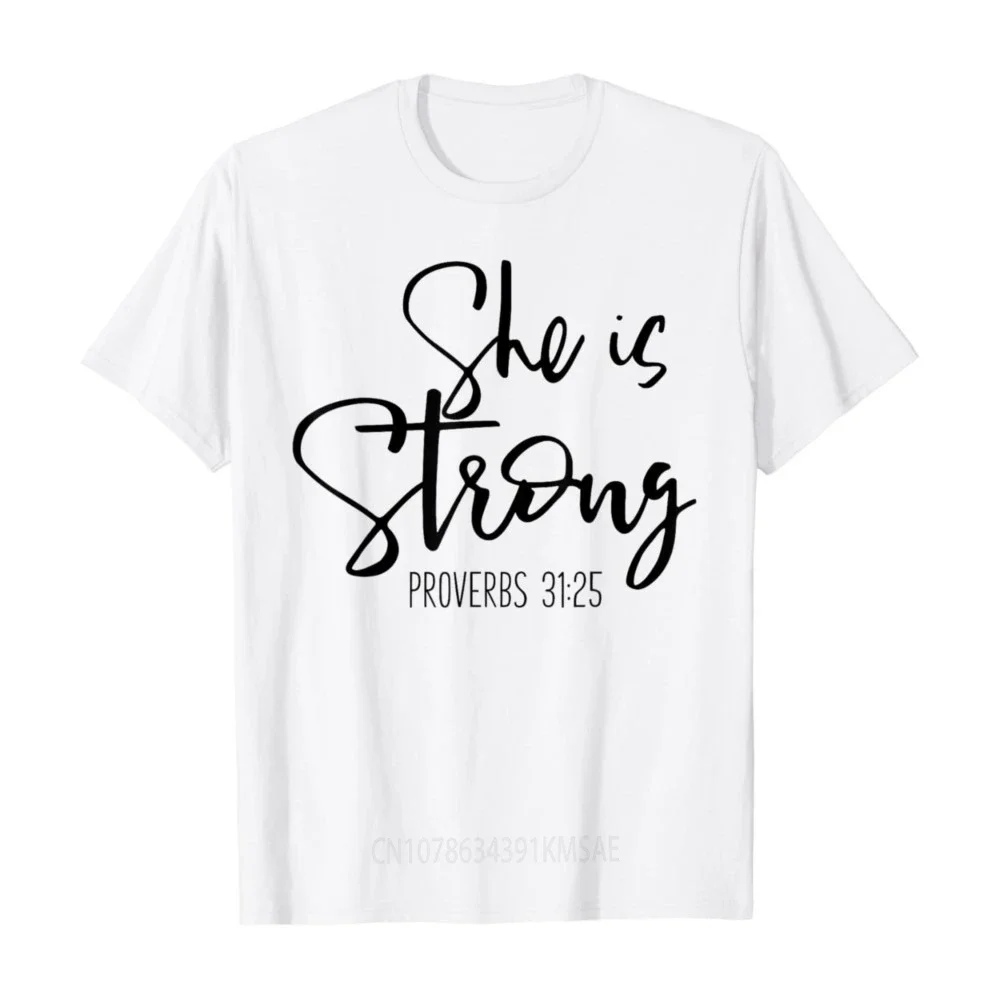 Sie ist starke Sprichwörter 31:25-Bibel vers Slogan T-Shirt die allegorische Kleidung von Jesus Shirts für Männer Streetwear Camisetas