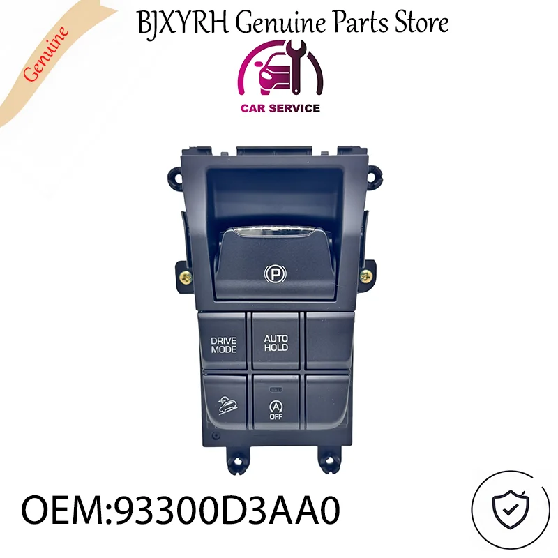 

93300D3AA0 Электронный переключатель стояночного тормоза для Hyundai Tucson 2016-2017, кнопка управления консолью OEM 93300-D3AA0