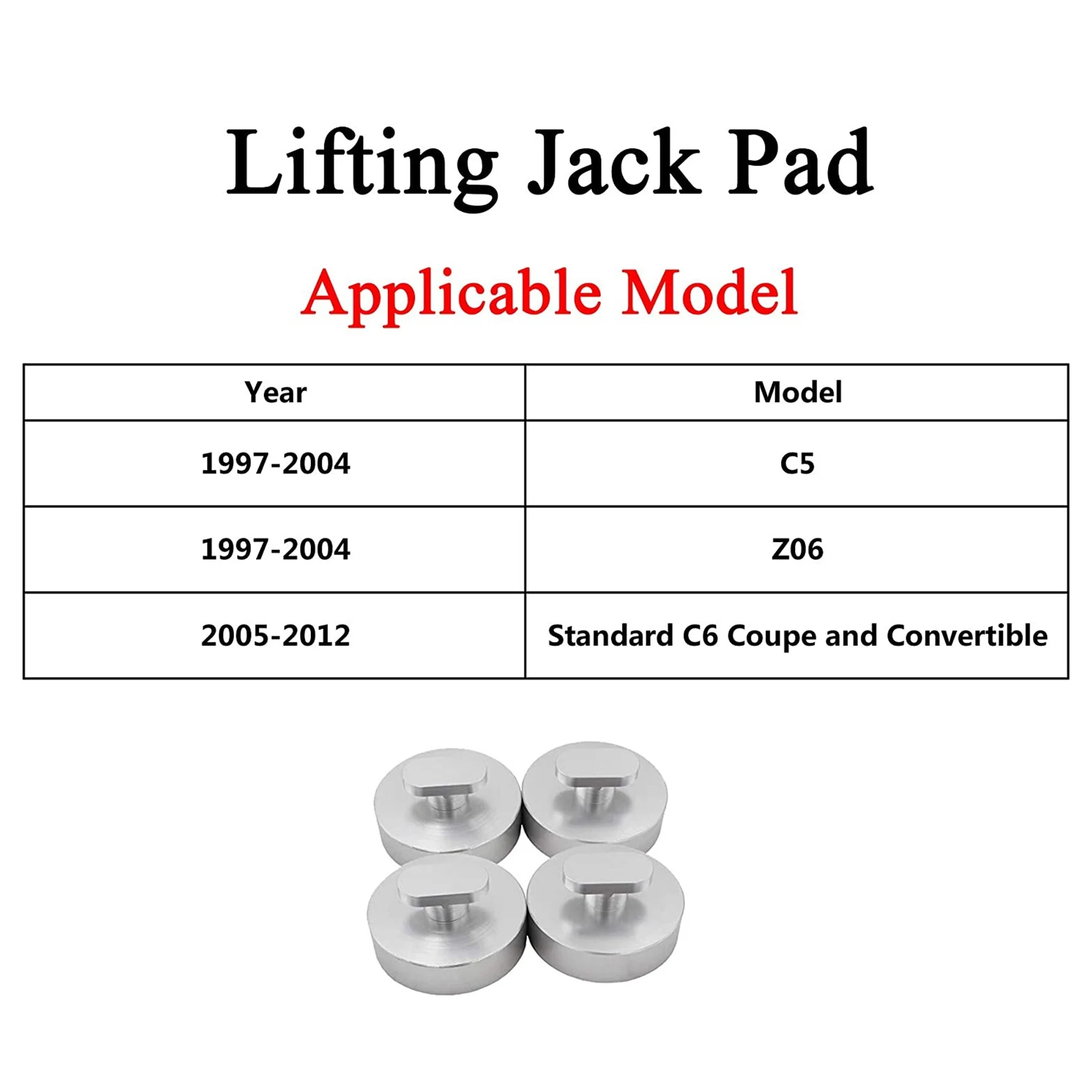 Lifting Jack Pad/Puck Fit For 1997 - 2004 C5 Z06 And 2005 - 2012 Standard C6 Coupe And Convertible-Set 4 Billet Aluminum-M54K