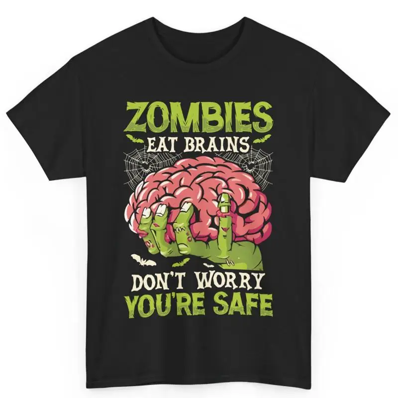 

Creepy Zombies Eat Brains You Are Safe Halloween Cotton T Shirt