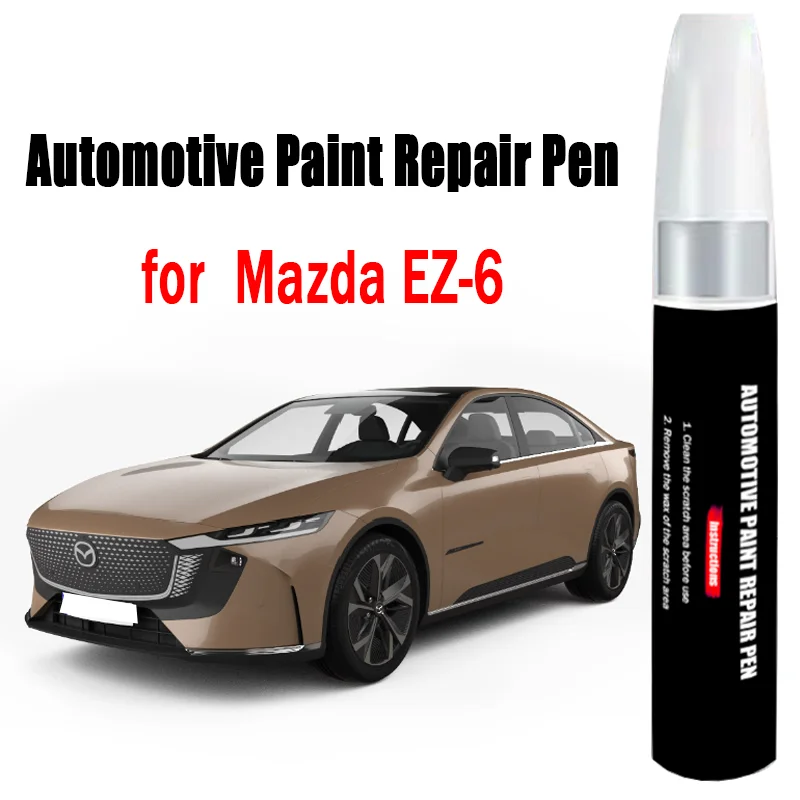 Automotive Paint Repair Pen for Mazda EZ-6 Touch-Up Pen Paint Scratch Remover Car Paint Care Accessories