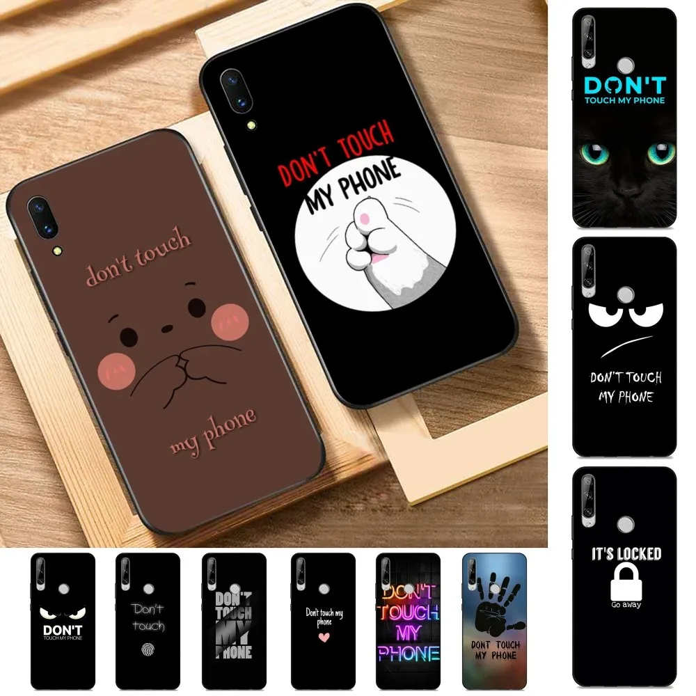 Dont Touch My Phone Phone Case For Huawei Y9 6 7 5 Prime Enjoy 7s 7 8 plus 7a 9e 9plus 8E Lite Psmart Shell