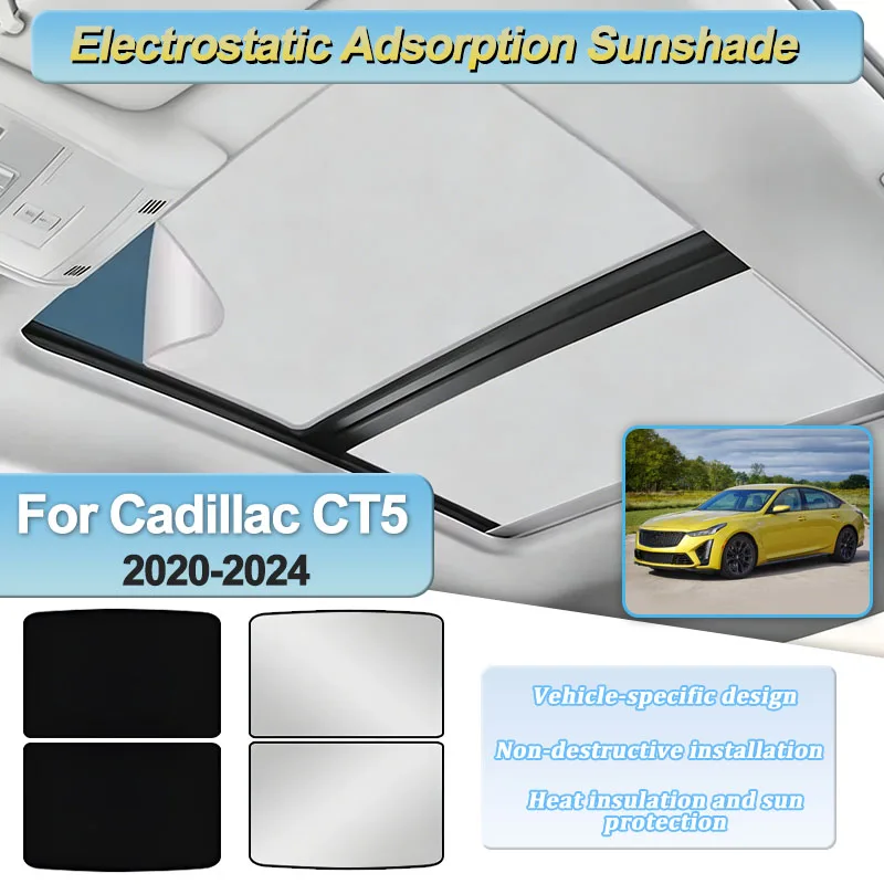 

Sunshade For Cadillac CT5 Accessories 2020~2024 2023 Car Roof Sun Shades Shield Electrostatic Adsorption Anti UV Sun Protection